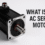 What is an AC Servo Motor: Definition, Working Principle, Characteristics and Price